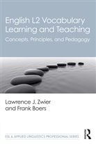 Frank Boers, Boers Frank, Lawrence J. Zwier, Lawrence J. (Michigan State University Zwier, Zwier Lawrence J. - English L2 Vocabulary Learning and Teaching