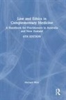 Michael Weir, Weir Michael - Law and Ethics in Complementary Medicine