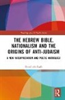 David Aberbach, David (Mcgill University Aberbach, Aberbach David - Hebrew Bible, Nationalism and the Origins of Anti-Judaism