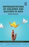 Shih-Wen Sue Lau Chen, Shih-Wen Sue Chen, Sin Wen Lau, Lau Sin Wen - Representations of Children and Success in Asia