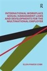 Ellen Pinkos Cobb, Pinkos Cobb Ellen - International Workplace Sexual Harassment Laws and Developments for