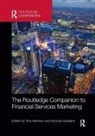 Tina (University of Edinburgh Harrison, Tina Estelami Harrison, Hooman Estelami, Estelami Hooman, Tina Harrison, Harrison Tina - Routledge Companion to Financial Services Marketing