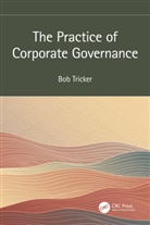 Bob Tricker, Tricker Bob - Practice of Corporate Governance