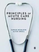 Author, Sarah McGloin, Sarah (Anglia Ruskin University Mcgloin, McGloin Sarah, Alice Skull - Principles of Acute Care Nursing