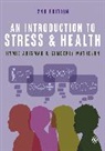 Hymie Anisman, Hymie Matheson Anisman, Anisman Hymie, Kimberly Matheson - Introduction to Stress and Health
