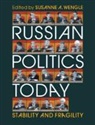 Susanne A. (University of Notre Dame Wengle, Susanne A. Wengle, Wengle Susanne A. - Russian Politics Today