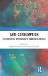 Helene Lee Cherrier, Hélène Cherrier, Michael S W Lee - Anti-Consumption