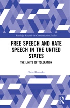 Chris Demaske, Demaske Chris - Free Speech and Hate Speech in the United States