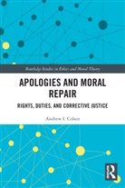 Andrew I. Cohen, Cohen Andrew I. - Apologies and Moral Repair