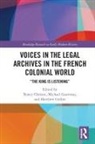Nancy (Western University Christie, Nancy Christie, Christie Nancy, Michael Gauvreau, Gauvreau Michael, Matthew Gerber... - Voices in the Legal Archives in the French Colonial World