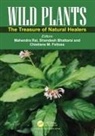 Mahendra (Nicolaus Copernicus University Rai, Shandesh Bhattarai, Chistiane M. Feitosa, Mahendra Rai, Rai Mahendra - Wild Plants