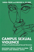 Brooke de Heer, Sarah Prior, Sarah De Heer Prior - Campus Sexual Violence
