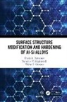 Viktor E. Gromov, Gromov Viktor E., Stanislav. V. Moskovskii, Denis A. Romanov, Denis A. Moskovskii Romanov - Surface Structure Modification and Hardening of Al-Si Alloys