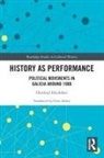 Dietlind Huchtker, Dietlind Hüchtker - History As Performance