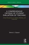 Dennis E. Clayson, Dennis E. (University of Northern Iowa Clayson - Comprehensive Critique of Student Evaluation of Teaching