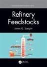 James G. Speight, James G. (Cd &amp; W Inc. Speight - Refinery Feedstocks