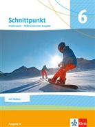 Schnittpunkt Mathematik 6. Differenzierende Ausgabe N, m. 1 Beilage