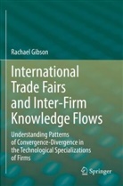 Rachael Gibson - International Trade Fairs and Inter-Firm Knowledge Flows