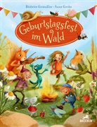 Anne Grobe, Béatrice Gründler, Anne Grobe - Geburtstagsfest im Wald