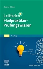 Dagmar Dölcker - Leitfaden Heilpraktiker-Prüfungswissen