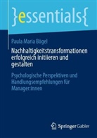 Paula Maria Bögel - Nachhaltigkeitstransformationen erfolgreich initiieren und gestalten