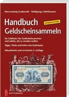 Hans L Grabowski, Hans-Ludwig Grabowski, Wolfgang J Mehlhausen - Handbuch Geldscheinsammeln