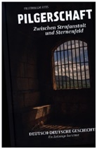 Friedhelm Reis - Pilgerschaft zwischen Strafanstalt und Sternenfeld -Deutsch-deutsche Autobiographie-