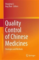 Shaoping Li, Zhao, Jing Zhao - Quality Control of Chinese Medicines