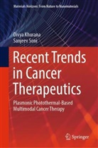 Divya Khurana, Sanjeev Soni - Recent Trends in Cancer Therapeutics
