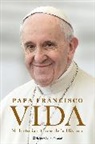 Pope Francis - Life Vida (Spanish edition)