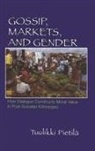 Tuulikki Pietila - Gossip, Markets, and Gender