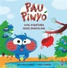 José Carlos Andrés, Núria Font I Ferré - Pau Pinyó 2 Una aventura sense pantalons