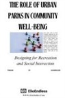 Atwater Webb - The Role Of Urban Parks In Well-Being