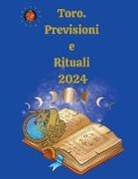Alina A Rubi, Angeline Rubi - Toro. Previsioni e Rituali 2024