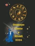Alina A Rubi, Angeline Rubi - Oroscopo Cinese e Rituali 2024
