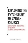 Isaiah Hanson - Exploring the Psychology of Career Choices