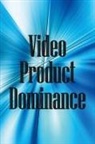 Michelle Newmann - Video Product Dominance