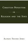 Alonzo T. Jones - Christian Patriotism