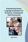 Igor Petrov - Empowering Voices