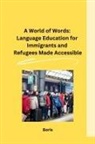 BORIS - A World of Words