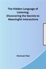 Donovan Kian - The Hidden Language of Listening