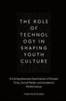 Jeffrey Nguyen - The Role of Technology in Shaping Youth Culture
