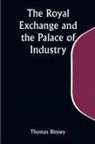 Thomas Binney - The Royal Exchange and the Palace of Industry; or, The Possible Future of Europe and the World
