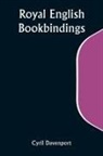 Cyril Davenport - Royal English Bookbindings