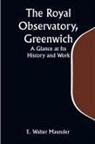 E. Walter Maunder - The Royal Observatory, Greenwich