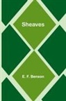 E. F. Benson - Sheaves