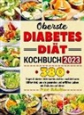 Petra Schultz - Oberste Diabetes Diät Kochbuch 2023