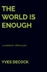 Yves Decock - The World is Enough