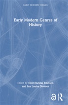 Emil Nicklas Stovner Johnsen, Emil Nicklas Johnsen, Ina Louise Stovner - Early Modern Genres of History
