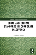 Elizabeth Streten - Legal and Ethical Standards in Corporate Insolvency
